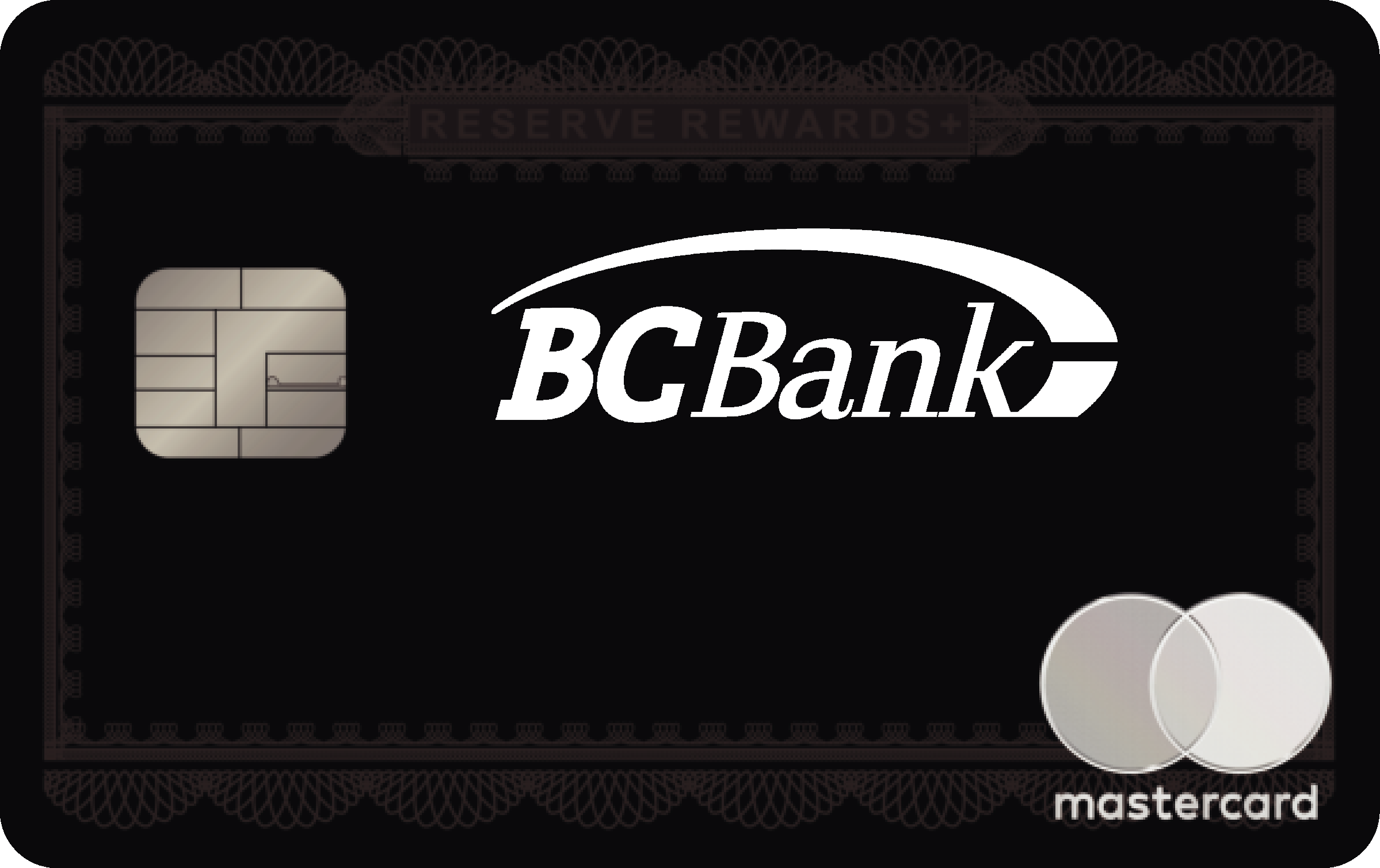 BCBank, Inc. Reserve Rewards+ Card
