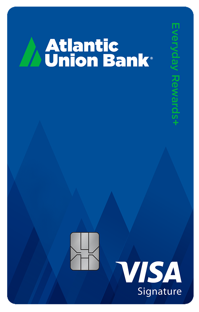 Atlantic Union Bank Everyday Rewards+ Card