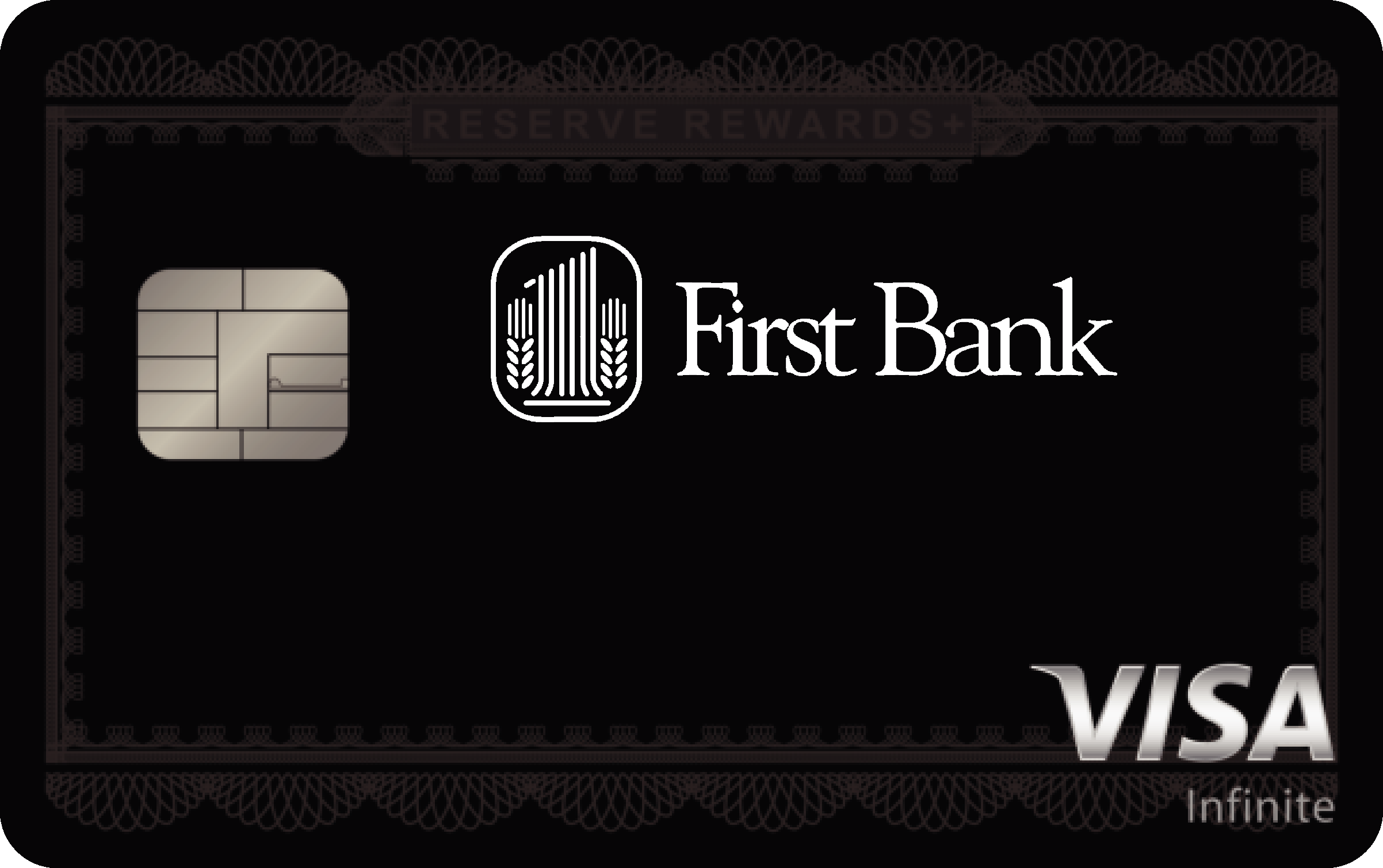 First Bank Reserve Rewards+  Credit Card