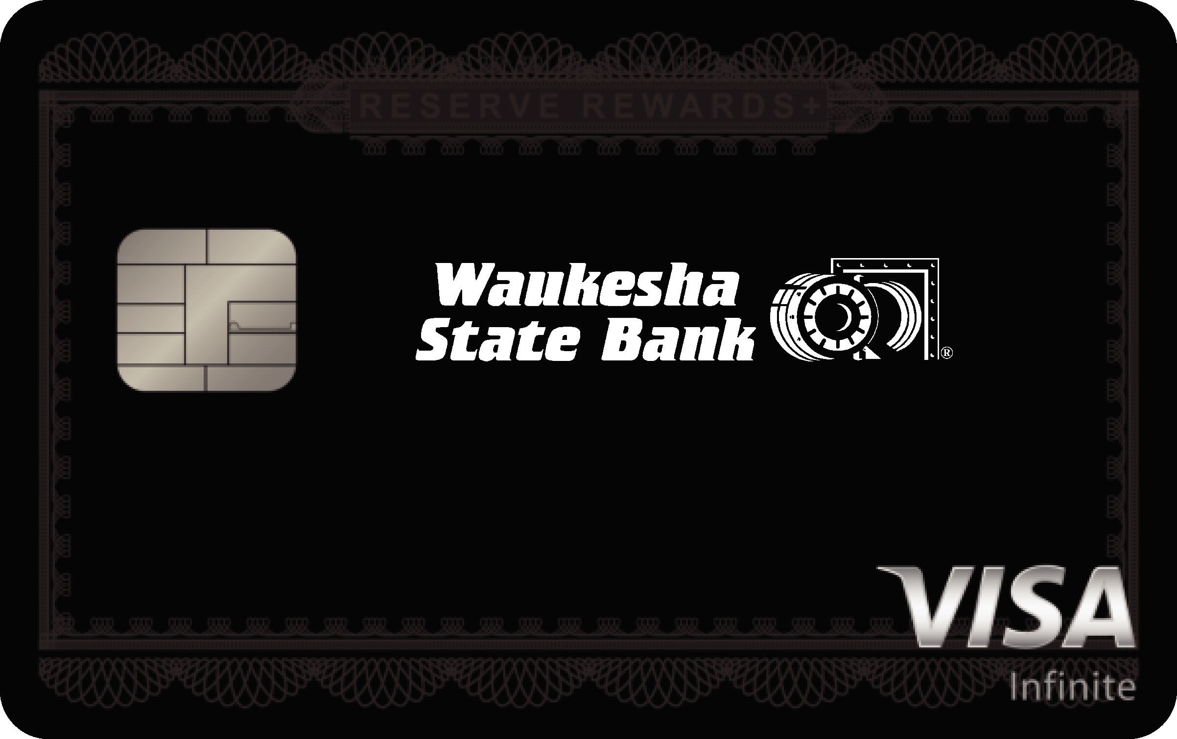 Waukesha State Bank Reserve Rewards+ Card