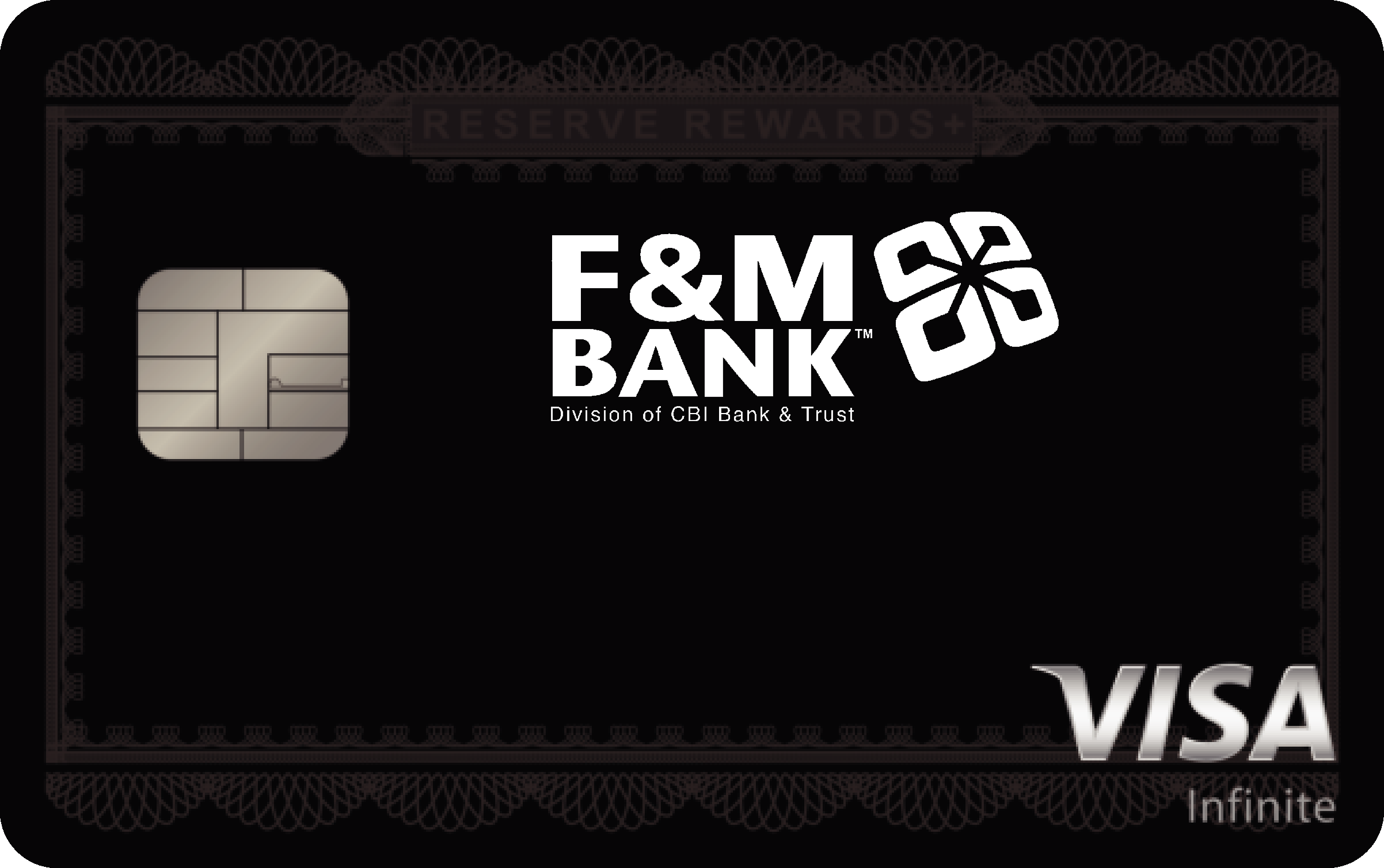 F&M Bank, Division of CBI Bank & Trust Reserve Rewards+ Card