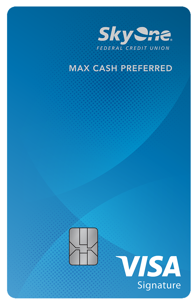 SkyOne Federal Credit Union Max Cash Preferred Card