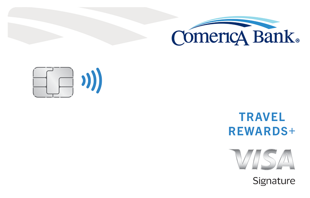 Comerica Bank Travel Rewards+  Credit Card