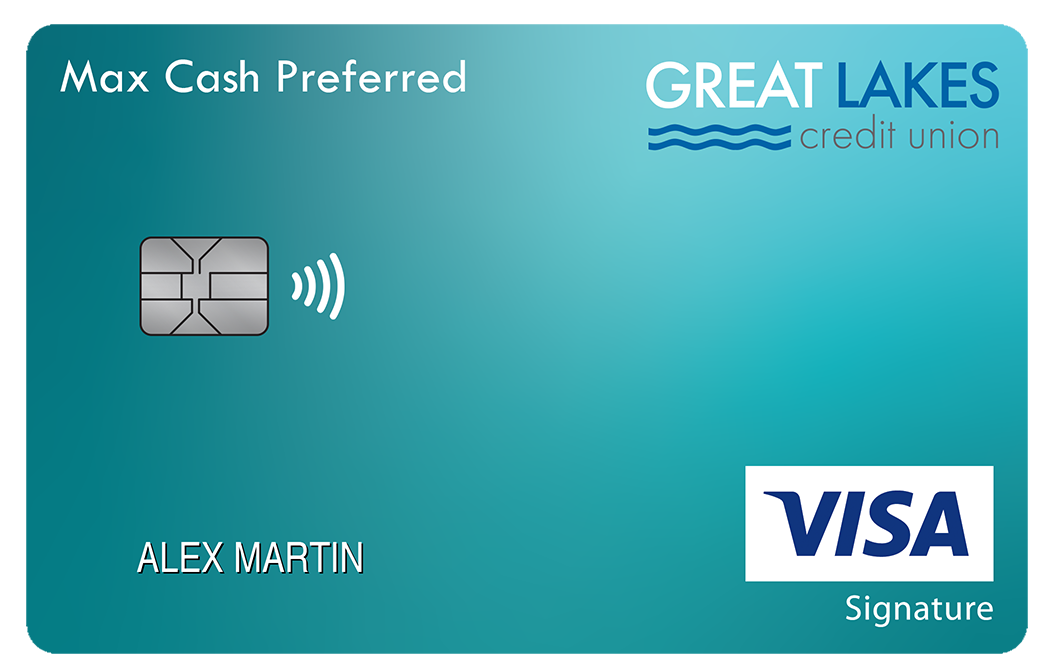 Great Lakes Credit Union Max Cash Preferred Card