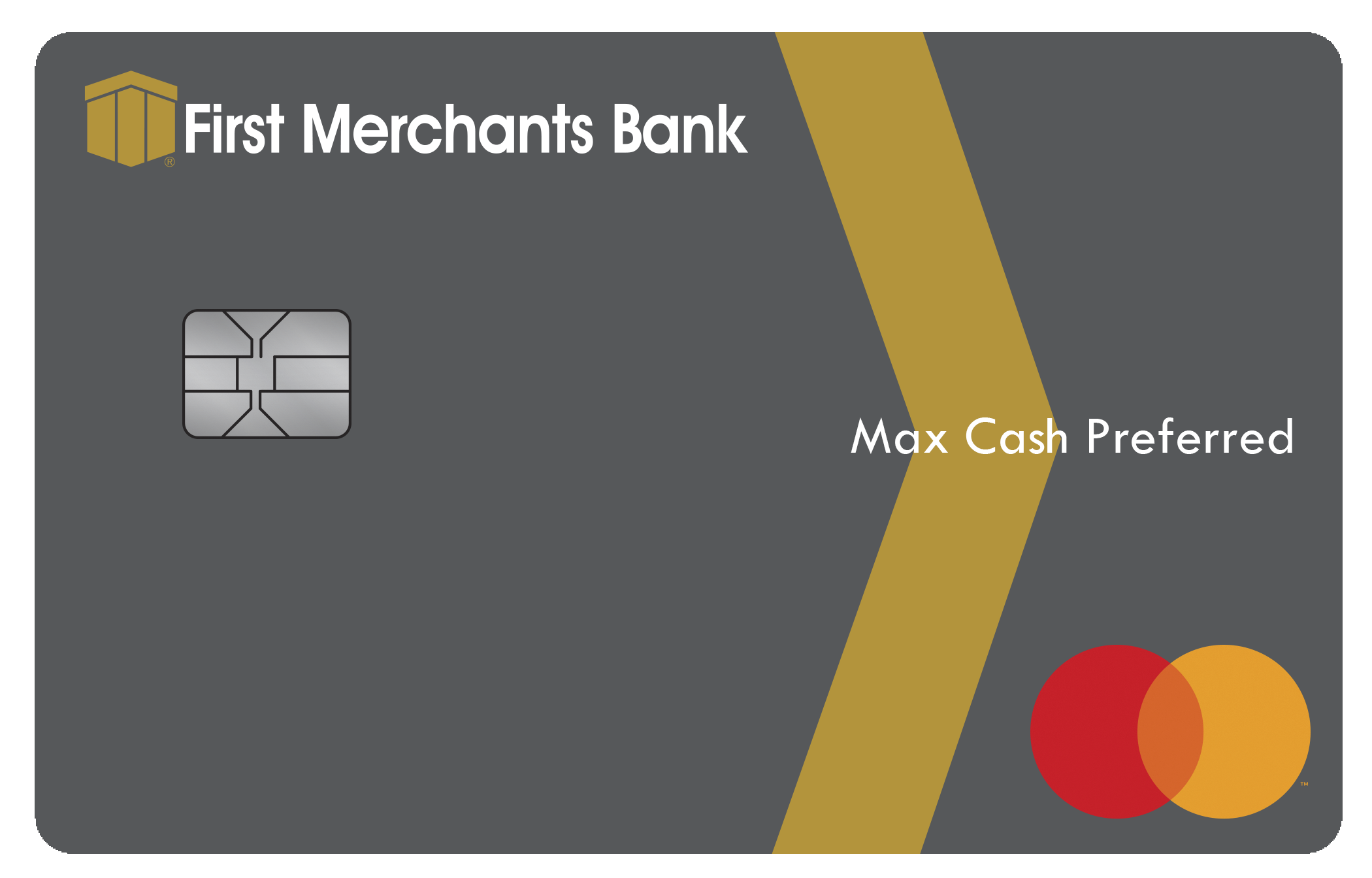 First Merchants Bank Max Cash Preferred Card