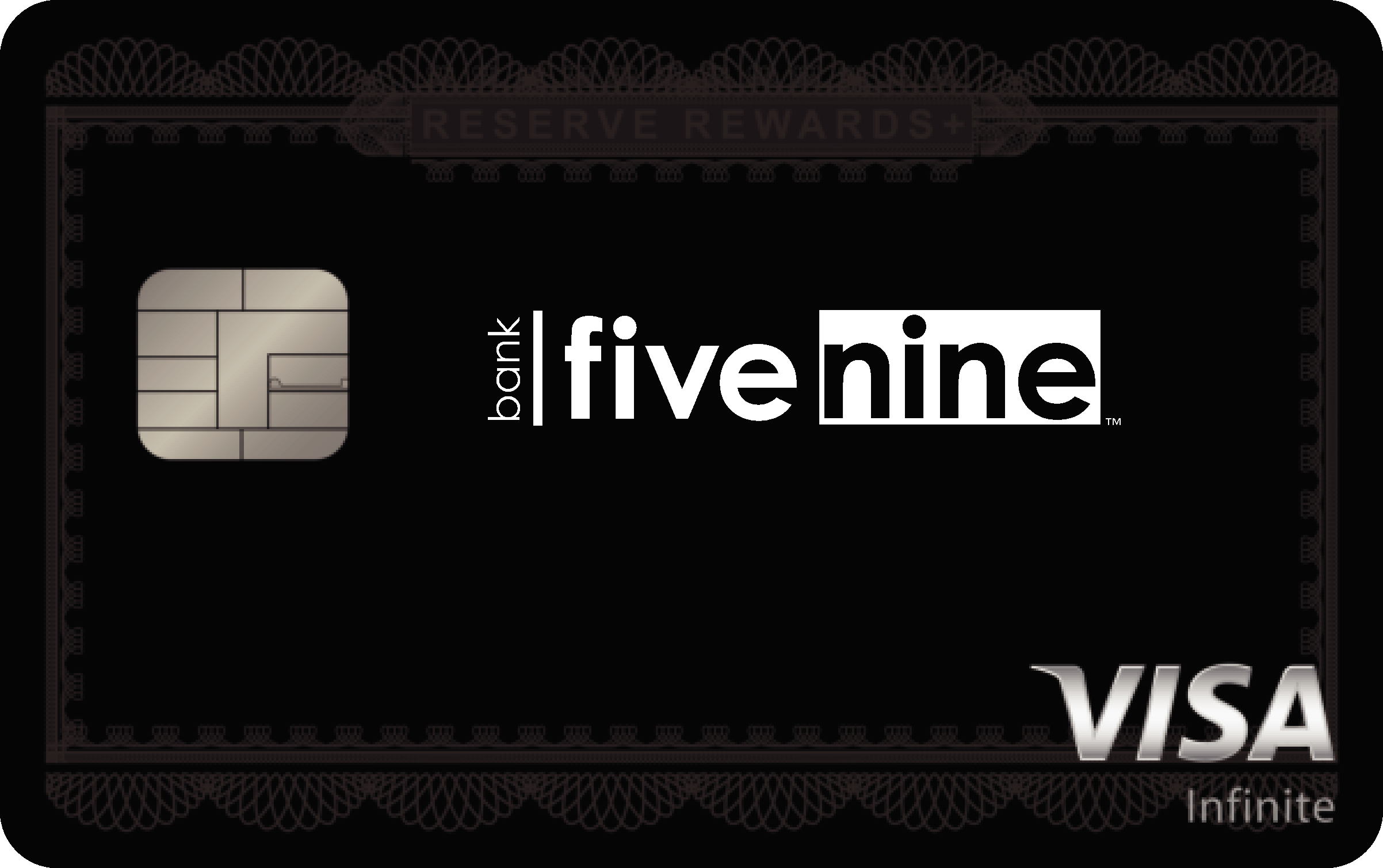 Bank Five Nine Reserve Rewards+ Card