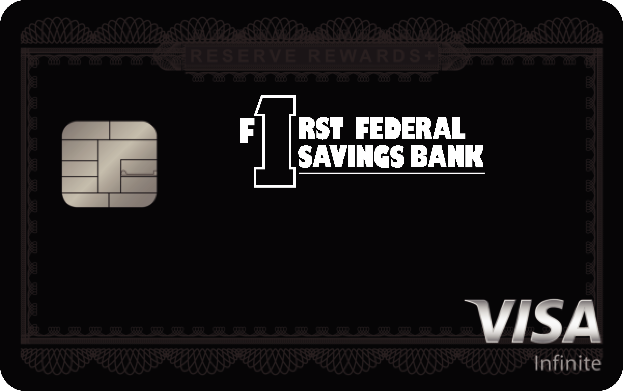 First Federal Savings Bank Reserve Rewards+ Card