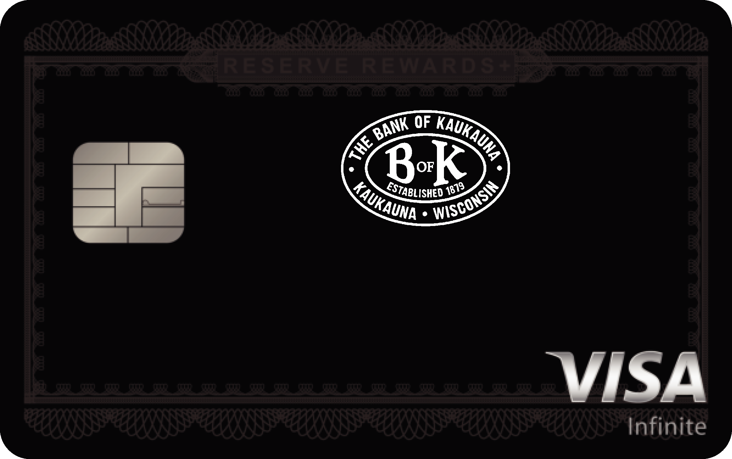 Bank of Kaukauna Reserve Rewards+ Card