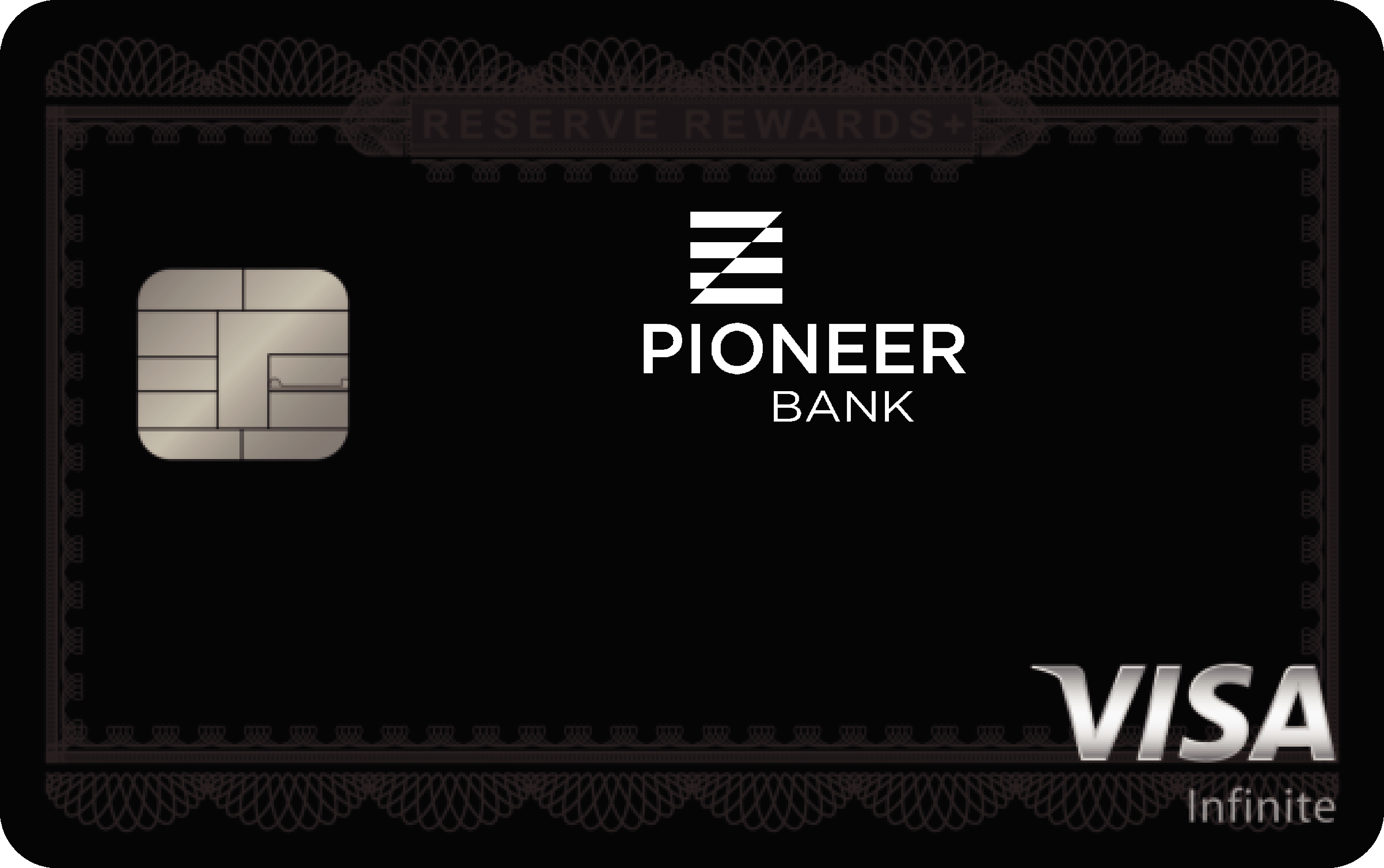 Pioneer Bank Reserve Rewards+ Card